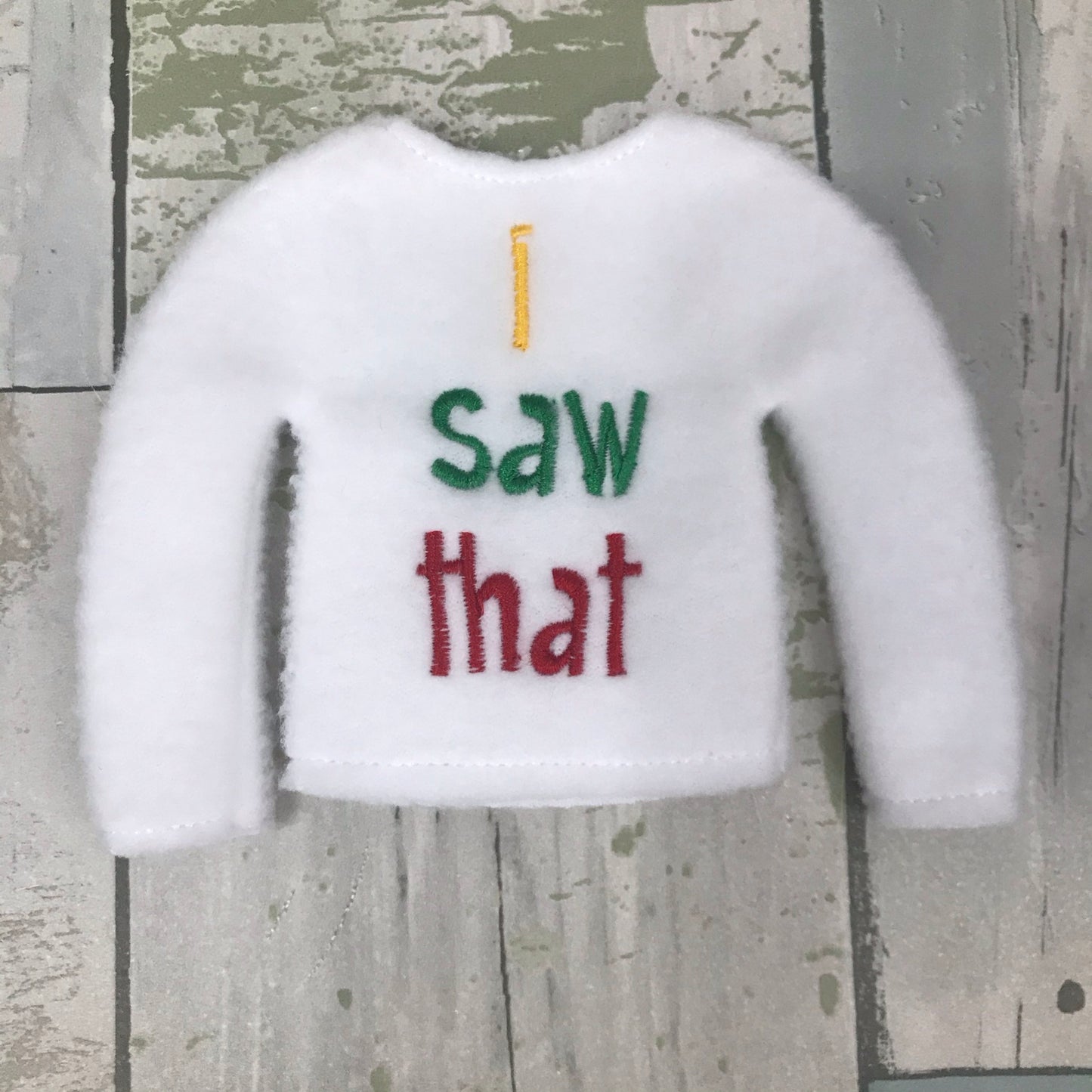 I Saw That Elf Sweater