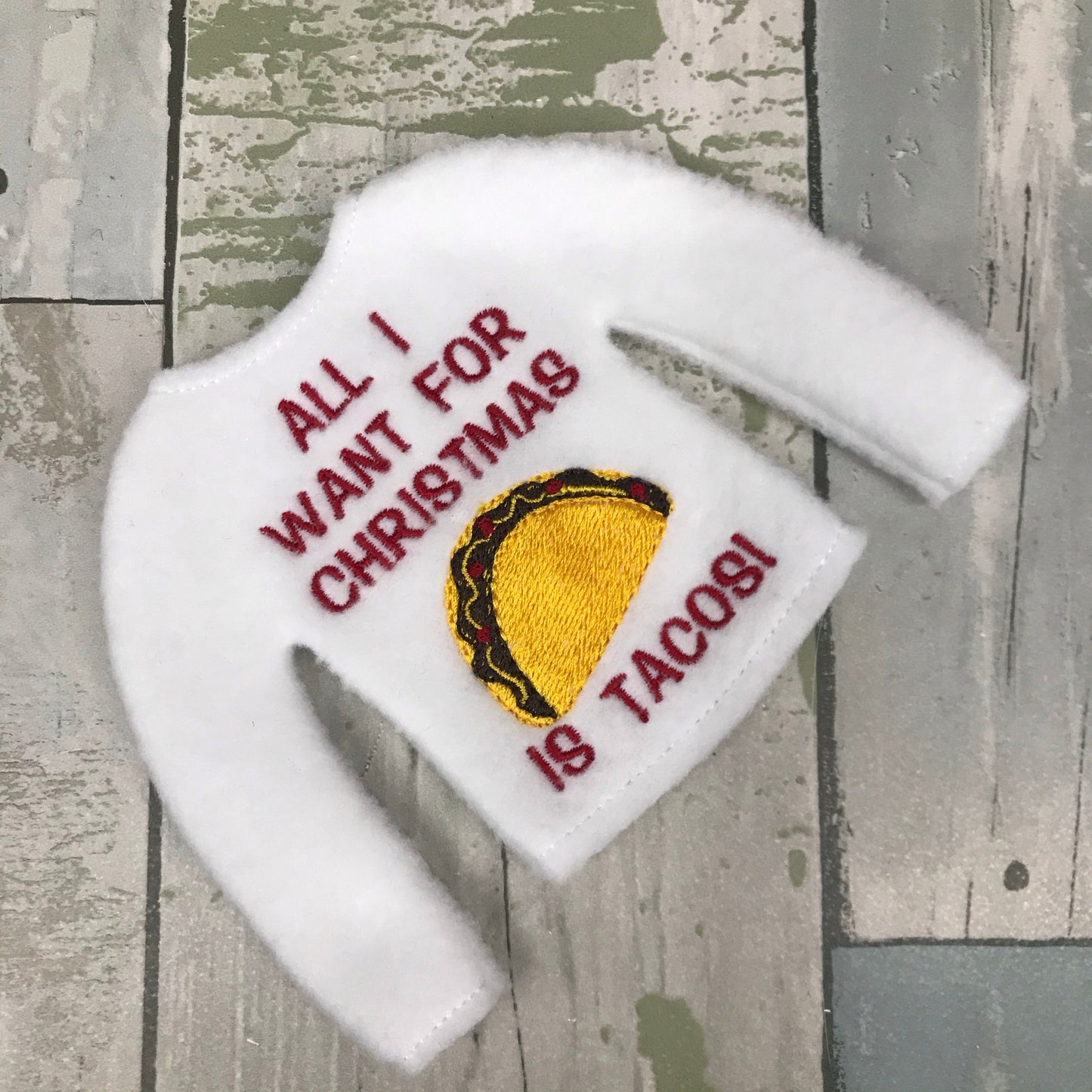 All I Want For Christmas is Tacos Elf Sweater
