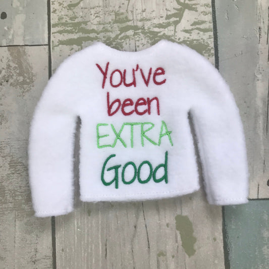 You've Been Extra Good Elf Sweater