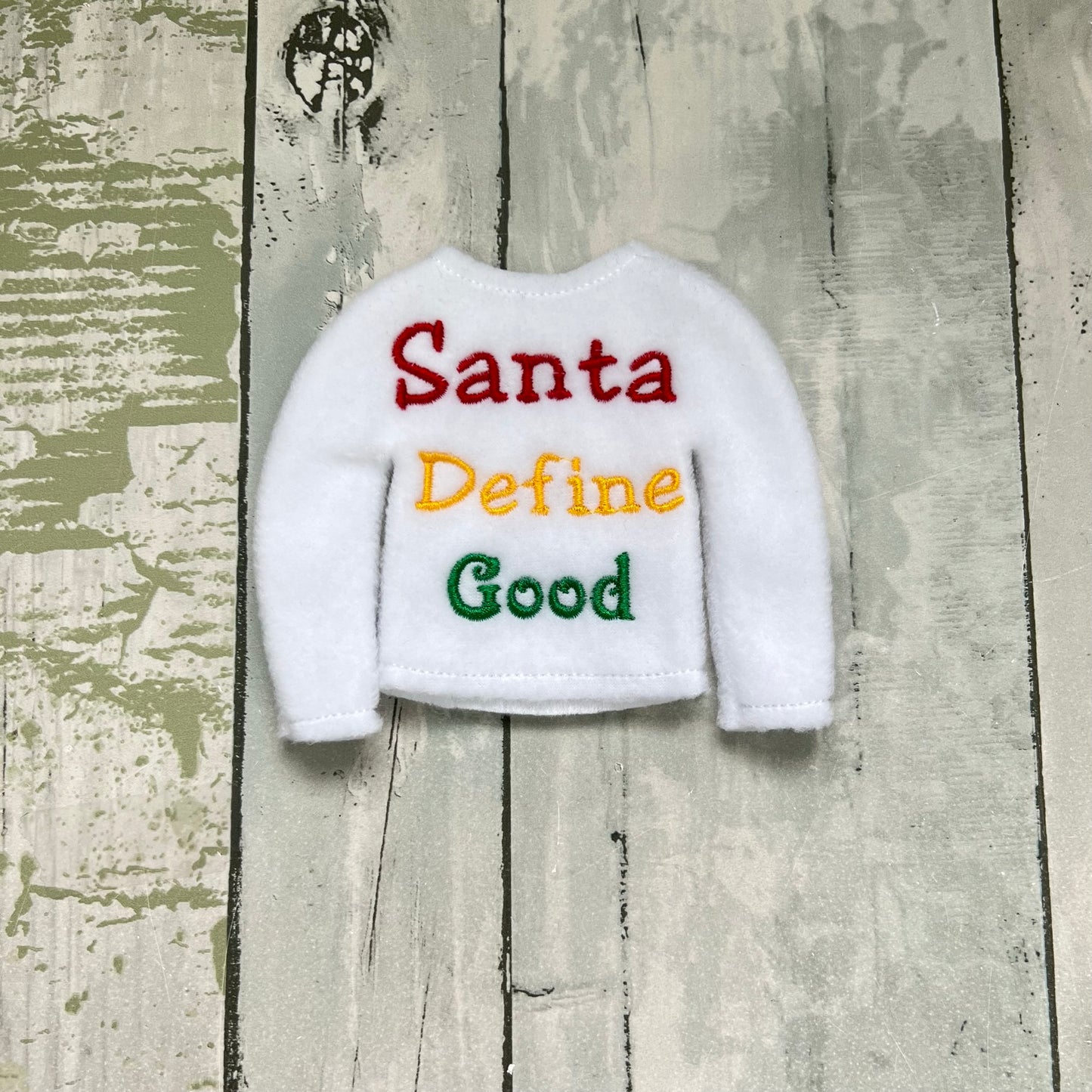 Santa Define Good Elf Sweater