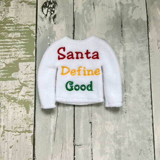 Santa Define Good Elf Sweater