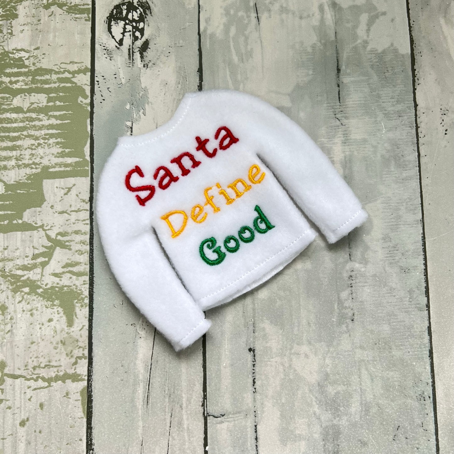 Santa Define Good Elf Sweater
