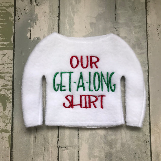 Get Along Shirt (Can fit 2 Elves in it) Elf Sweater