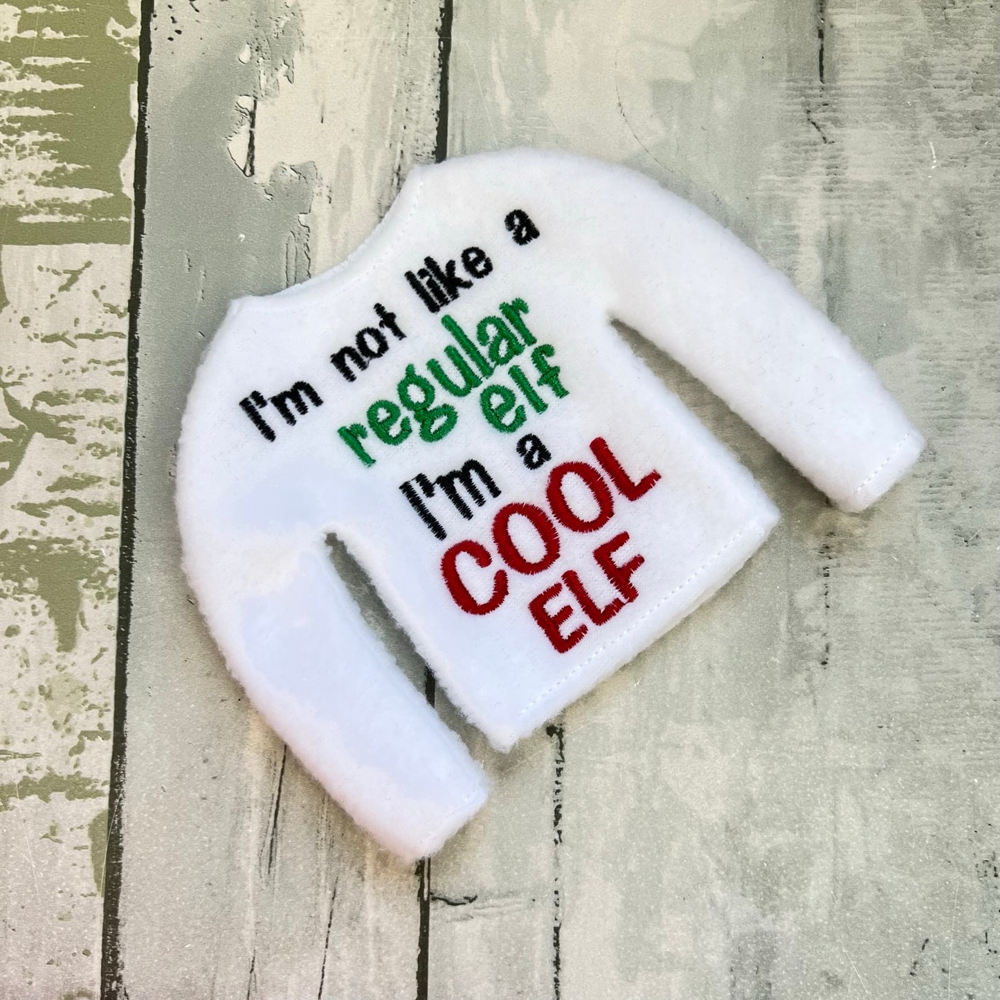 I'm Not Like a Regular Elf, I'm A Cool Elf Sweater