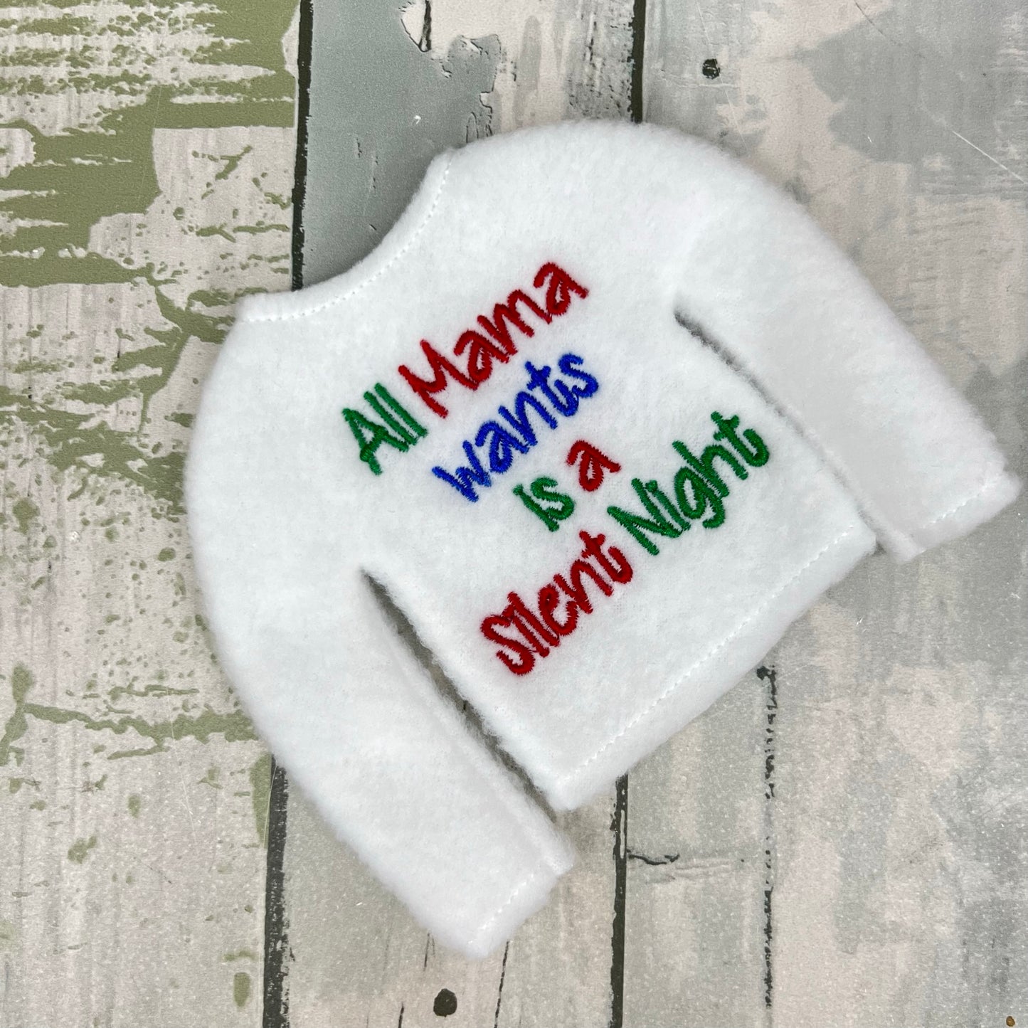 All Mama Wants is A Silent Night Elf Sweater