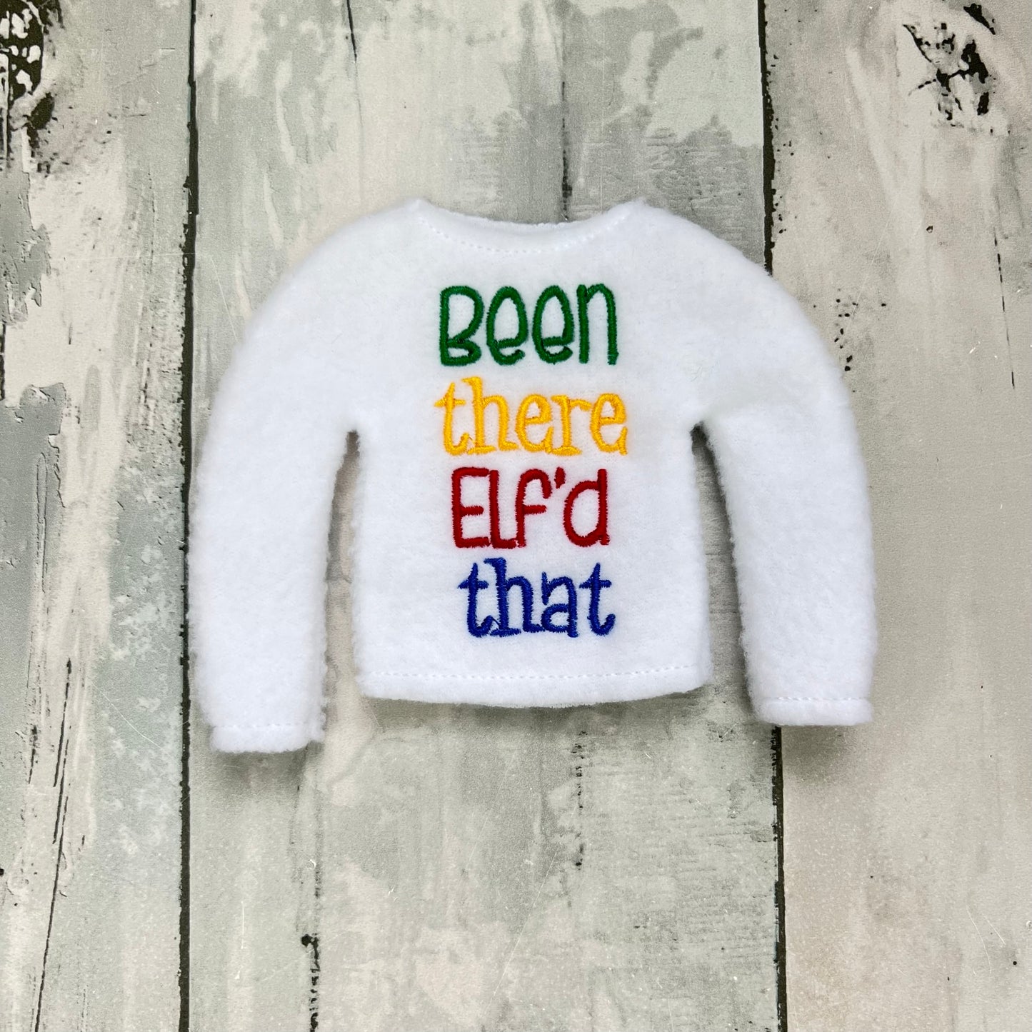 Been There Elf'd That Elf Sweater