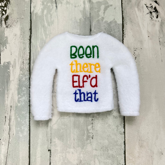 Been There Elf'd That Elf Sweater