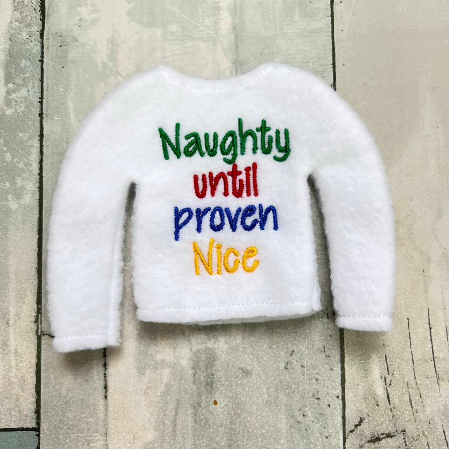 Naughty Until Proven Nice Elf Sweater